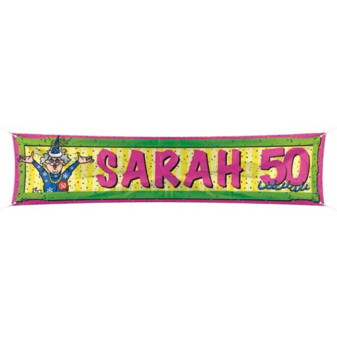 Sarah 50 jaar spandoek met daarop een oude oma