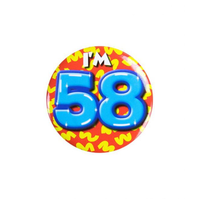 Button - I'm 58