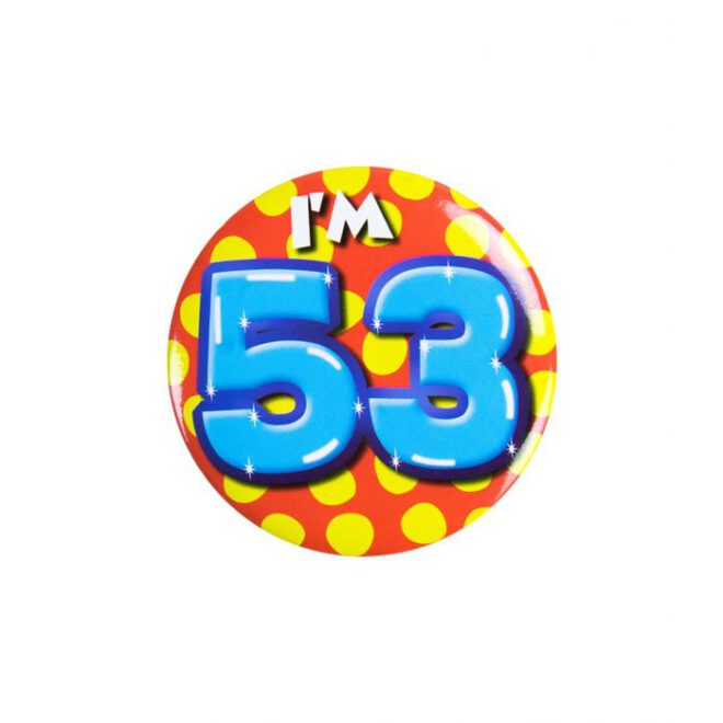 Button - I'm 53