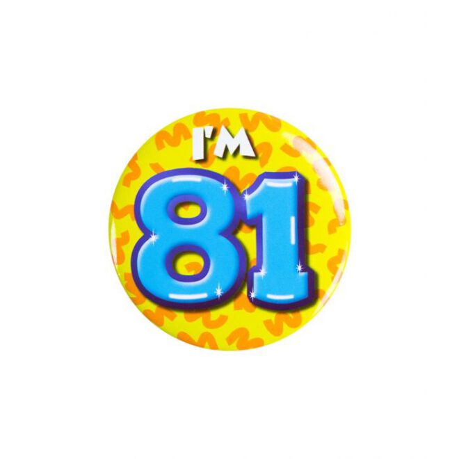 Button - I'm 81